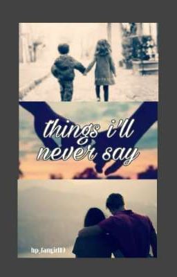 things i'll never say ~ l.l.p.