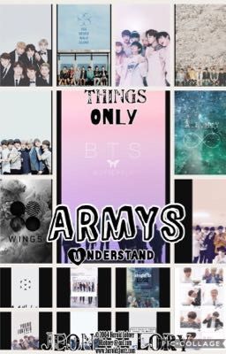 Things only ARMY understand