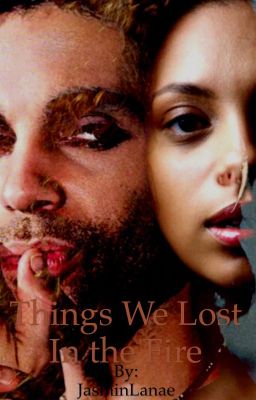 Things We Lost In the Fire