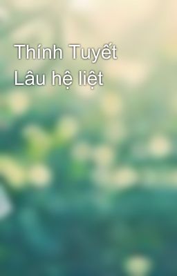 Thính Tuyết Lâu hệ liệt