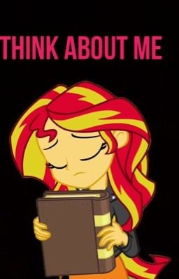 Think about me - A SunFlash FanFic (Completed)