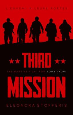 Third Mission T03 ~The Wars We Fight For~ ✅