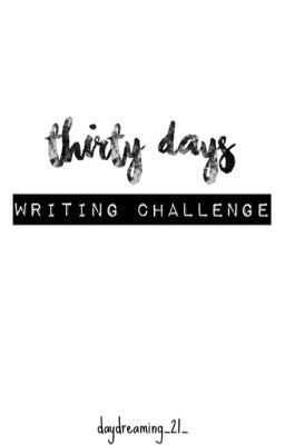 Thirty Days writing challenge