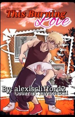 This Burning Love (BakuDeku)