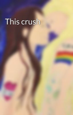 This crush 