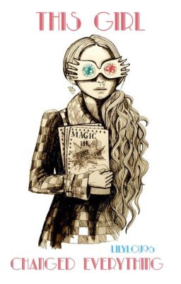 This Girl Changed Everything (Bluna) (Wird überarbeitet)