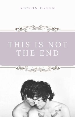 This is not the end - OS Larry Stylinson