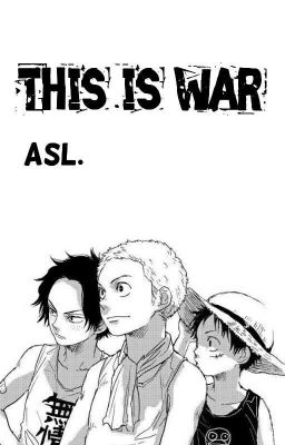 This is War → hermanos ASL.