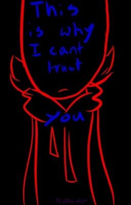 This is why I can't trust you  ( TomTord)