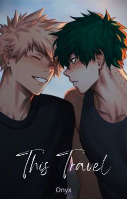 This Travel [KatsuDeku]