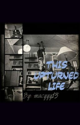 This Upturned Life