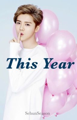 This Year [HunHan]