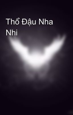 Thổ Đậu Nha Nhi