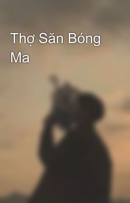 Thợ Săn Bóng Ma