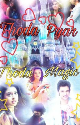 Thoda pyaar thoda magic  .... 2