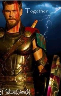 Thogether (Thor x reader)