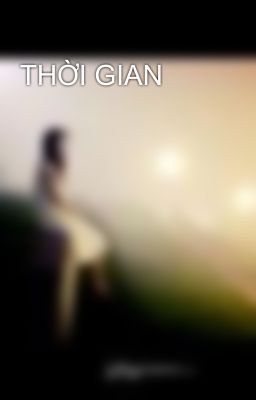 THỜI GIAN