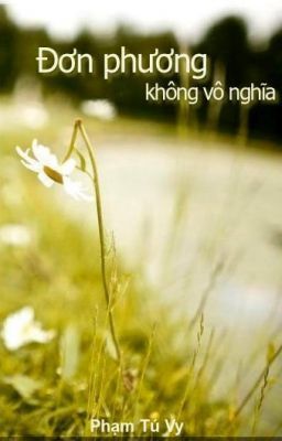 Thời Gian Cho Anh (Đơn Phương Không Vô Nghĩa Phần II)