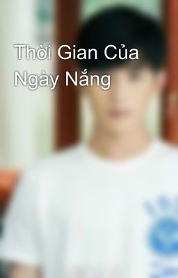 Thời Gian Của Ngày Nắng