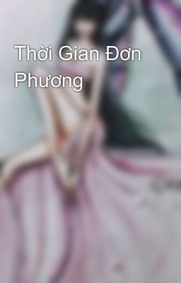 Thời Gian Đơn Phương 