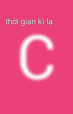 thời gian kì lạ