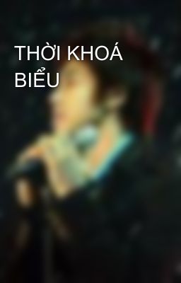 THỜI KHOÁ BIỂU