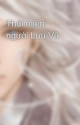 Thôi miên người Lưu Vũ