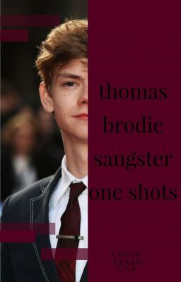 Thomas Brodie Sangster Oneshots