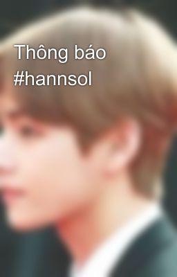 Thông báo #hannsol