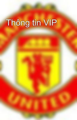 Thông tin VIP