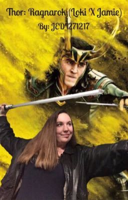 Thor: Ragnarok (Loki X Jamie)