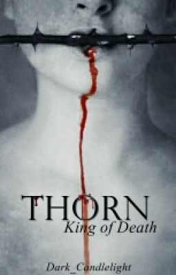 Thorn- King of Death