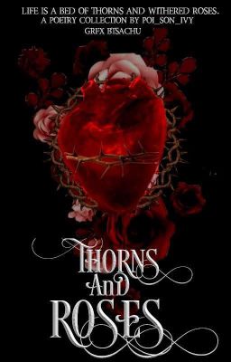 Thorns And Roses