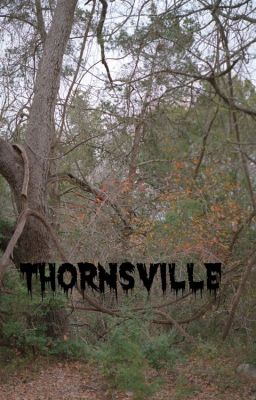 Thornsville (ON HOLD)