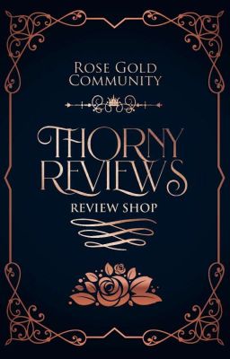 Thorny Reviews | REVIEW SHOP [CLOSED]