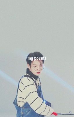 THOSE POEMS I TALKED ABOUT