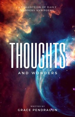 Thoughts and Wonders