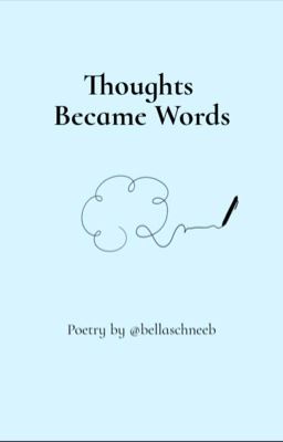 Thoughts Became Words (Poetry) 