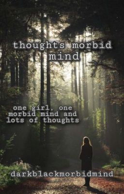 thoughts morbid mind