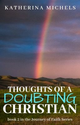 Thoughts of a Doubting Christian ✓