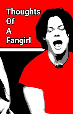 thoughts of a fan girl