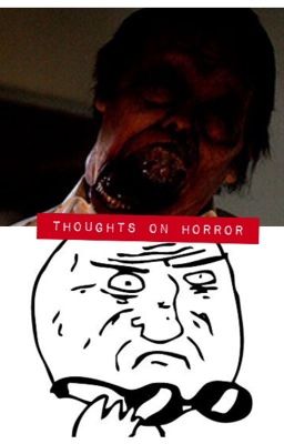 Thoughts on Horror