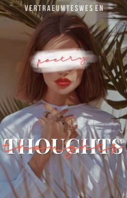 Thoughts.. | Poesie