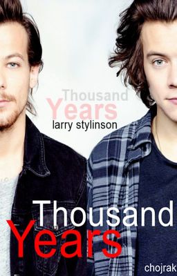 Thousand Years (Larry Stylinson)