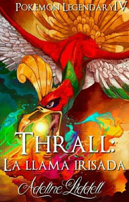 Thrall: La llama irisada