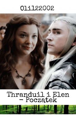 Thranduil i Elen - Początek