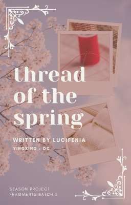 Thread of the Spring • Yingxing