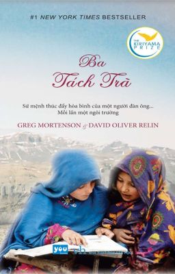 Three Cups Of Tea - Greg Mortenson & David Oliver Relin