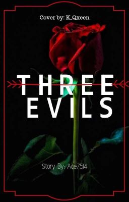 Three Evils