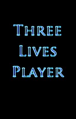 Three Lives Player (MHA)